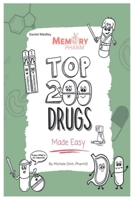 Top 200 Drugs Made Easy B0C7T7V5QC Book Cover