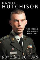 Nowhere To Turn: The Broken Road Home from Iraq 061536330X Book Cover