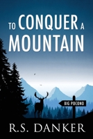 To Conquer a Mountain 1977222315 Book Cover