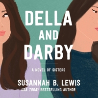 Della and Darby: A Novel of Sisters B0C76FCTYK Book Cover