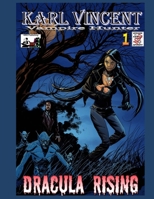 Karl Vincent: Vampire Hunter # 1: Dracula Rising 1688807969 Book Cover
