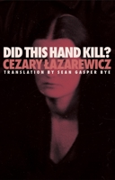 Did This Hand Kill? 1948830795 Book Cover