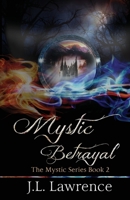 Mystic Betrayal 1949184625 Book Cover