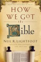 How We Got the Bible, 0891121803 Book Cover