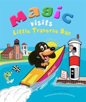 Magic Visits Little Traverse Bay 0989926842 Book Cover