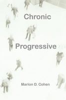 Chronic Progressive 1935514237 Book Cover