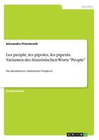 Les people, les pipoles, les pipeuls. Varianten des französischen Worts "People": Ein aktualisierter statistischer Vergleich. 3668681171 Book Cover