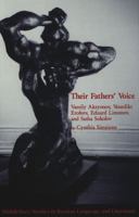 Their Fathers' Voice: Vassily Aksyonov, Venedikt Erofeev, Eduard Limonov, and Sasha Sokolov (Middlebury Studies in Russian Language and Literature) 082042160X Book Cover