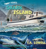 Timmy Fishes Shark Island 173742391X Book Cover