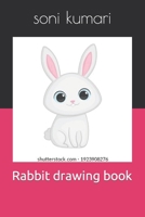 Rabbit drawing book B09TDSWVGN Book Cover