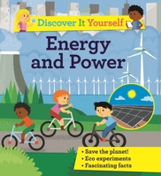 Discover It Yourself: Energy and Power 0753475790 Book Cover