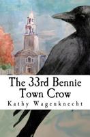 The 33rd Bennie Town Crow 1530402786 Book Cover