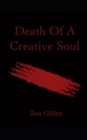 Death Of A Creative Soul (Balance of Sins) 1981896708 Book Cover