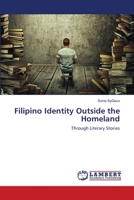 Filipino Identity Outside the Homeland 6202816627 Book Cover