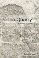 The Quarry: Short Stories in Verse B0H1WYJQZ9 Book Cover
