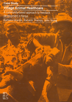Village Animal Healthcare: A Community-based Approach to Livestock Development in Kenya (Case Study (Intermediate Technology Publications).) 1853390925 Book Cover