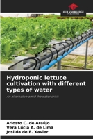 Hydroponic lettuce cultivation with different types of water 6202377755 Book Cover