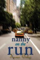 Nanny on the Run 1481145568 Book Cover