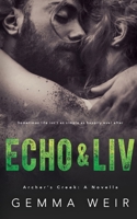 Echo & Liv 1913769933 Book Cover