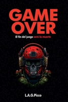 Game Over (Spanish Edition) B0GRKGQ5BR Book Cover