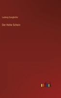 Der Hohe Schein: Roman Aus Der Bergen (Classic Reprint) 1530833388 Book Cover