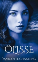 ÖLISSE: UNA HISTORIA DE AMOR, ROMANCE Y PASIÓN DE VIKINGOS 1074447921 Book Cover