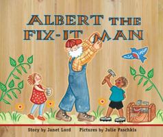 Albert the Fix-it Man 1561458309 Book Cover