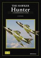 The Hawker Hunter: A Comprehensive Guide 0955185890 Book Cover