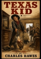 The Texas Kid B0D12XW93N Book Cover