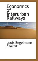 Economics of Inter-Urban Railways 1018947418 Book Cover