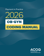 Payment in Practice: 2026 OB/GYN Coding Manual 1948258986 Book Cover