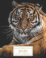 2020: Weekly and Monthly Planner/Calendar Jan 2020 – Dec 2020 Fierce Tiger 1698329946 Book Cover