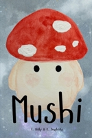 Mushi B0F74DDMF9 Book Cover