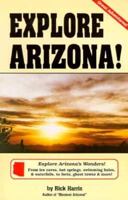 Explore Arizona! (Arizona and the Southwest) 0914846248 Book Cover