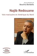 Najib Redouane: Voix marocaine en Amérique du Nord (Autour Des Écrivains Maghrébins) (French Edition) 2343224412 Book Cover