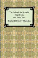 The Major Dramas Of Richard Brinsley Sheridan: The Rivals; The School For Scandal; The Critic 1984187198 Book Cover