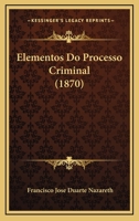 Elementos Do Processo Criminal (1870) 1161157131 Book Cover