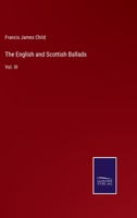 English and Scottish, Vol. 3: Ballads (Classic Reprint) 1142701824 Book Cover