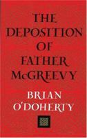 The Deposition of Father McGreevy 1885983395 Book Cover