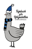 Tagebuch für Pflegestellen mit Platz für 200 Patienten: Protokoll mit 400 Seiten Notizbuch 200 Einträge für Wildtier Pflege im Tierheim, Auffangstationen, Wildvogelhilfen (German Edition) 1672818575 Book Cover