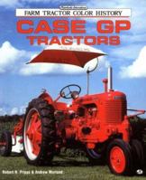 Case Gp Tractors (Motorbooks International Farm Tractor Color History) 0760301166 Book Cover