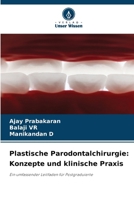 Plastische Parodontalchirurgie: Konzepte und klinische Praxis (German Edition) 6209721664 Book Cover