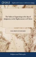 The Safety of Appearing on the Day of Judgment in the Righteousness of Christ 1275816827 Book Cover