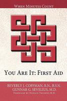 First Aid - You Are It 1434397971 Book Cover