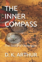 THE INNER COMPASS: The Story of Obrenpon B0H11J39N4 Book Cover