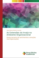 As Extensões da Inveja no Ambiente Organizacional 6139650321 Book Cover