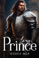 Lazy Prince 1787991288 Book Cover