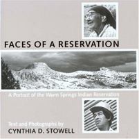 Faces of Reservation: A Portrait of the Warm Springs Indian Reservation 0875952038 Book Cover