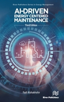 AI-Driven Energy Centered Maintenance (River Publishers Series in Energy Management) 8743801714 Book Cover