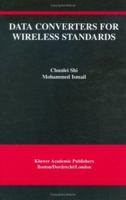 Data Converters for Wireless Standards (The International Series in Engineering and Computer Science) 1475775849 Book Cover